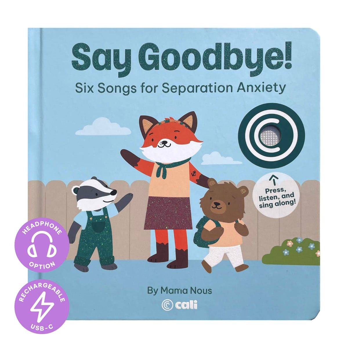 Cali's Books Sound Books Mama Nous "Say Goodbye!"
