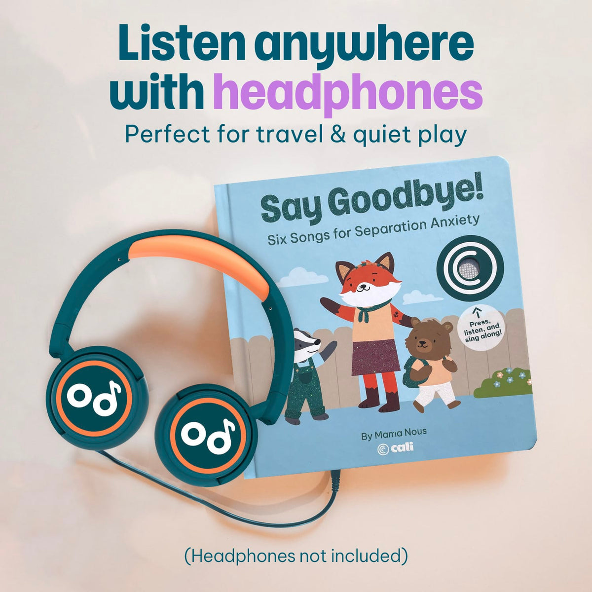 Cali's Books Sound Books Mama Nous "Say Goodbye!" - Headphone Edition