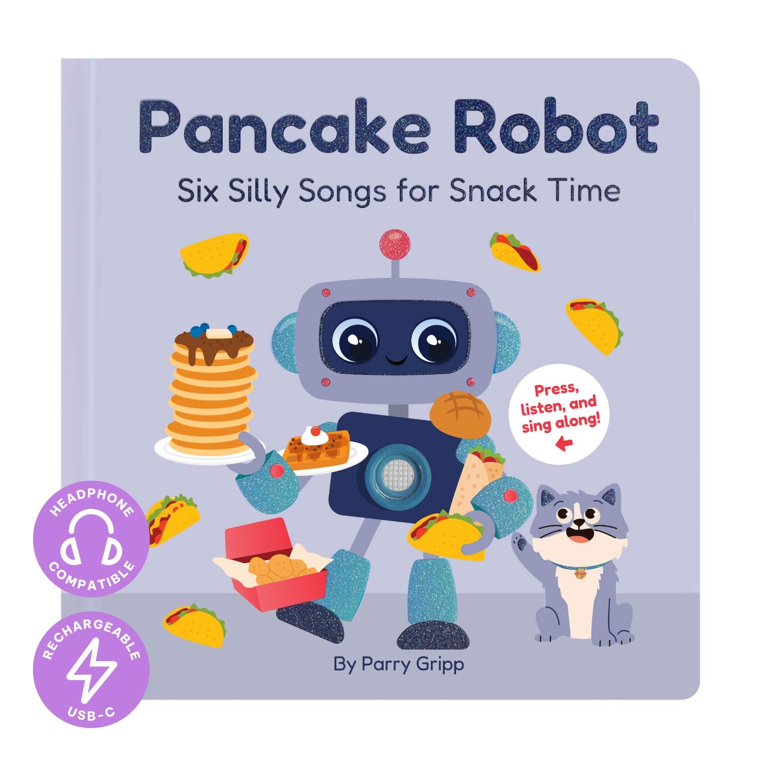 Pancake Robot - Musical Book by Parry Gripp - Cali's Books