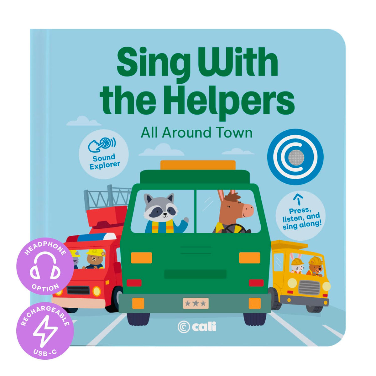 Cali's Books Sound Books Sing With the Helpers - All Around Town - Headphone Edition