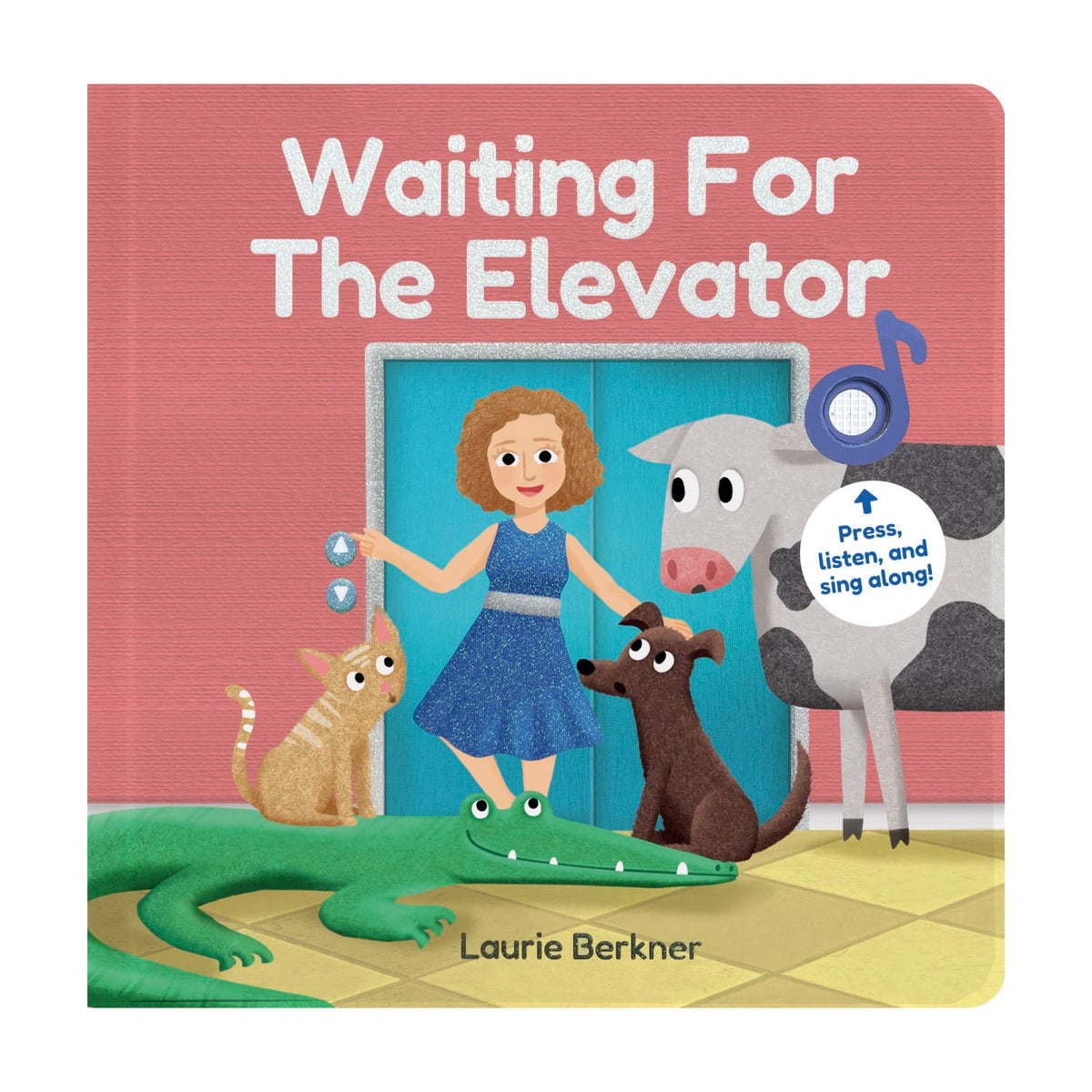 Cali's Books Sound Books Waiting For The Elevator by Laurie Berkner